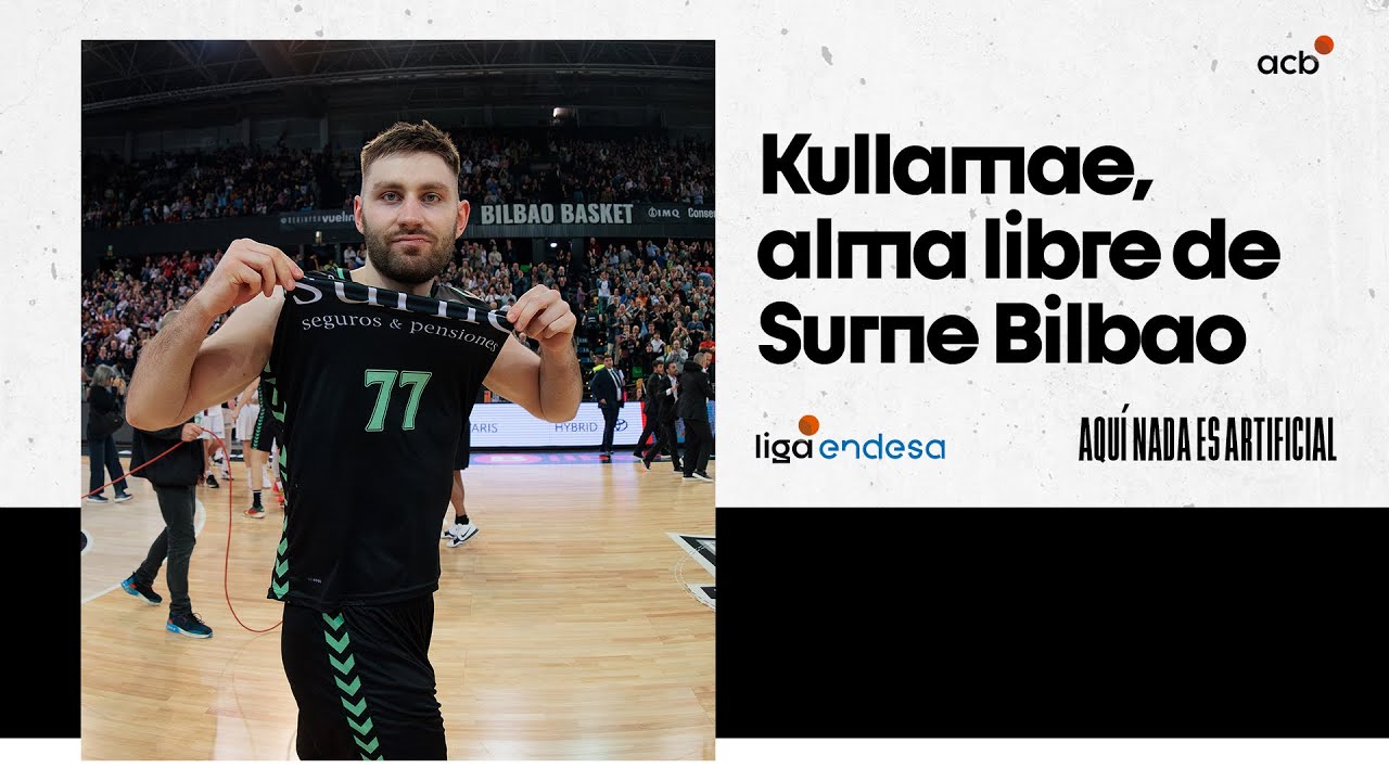 Kristian Kullamae, el jugón de Surne Bilbao Basket | Liga Endesa 2024-25