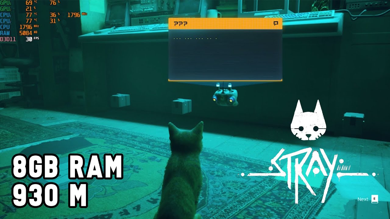 Stray - Low End PC 8GB RAM 930M