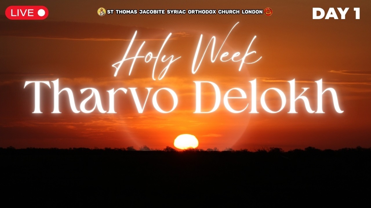 Holy Week Retreat - Tharvo Delokh - Day 1