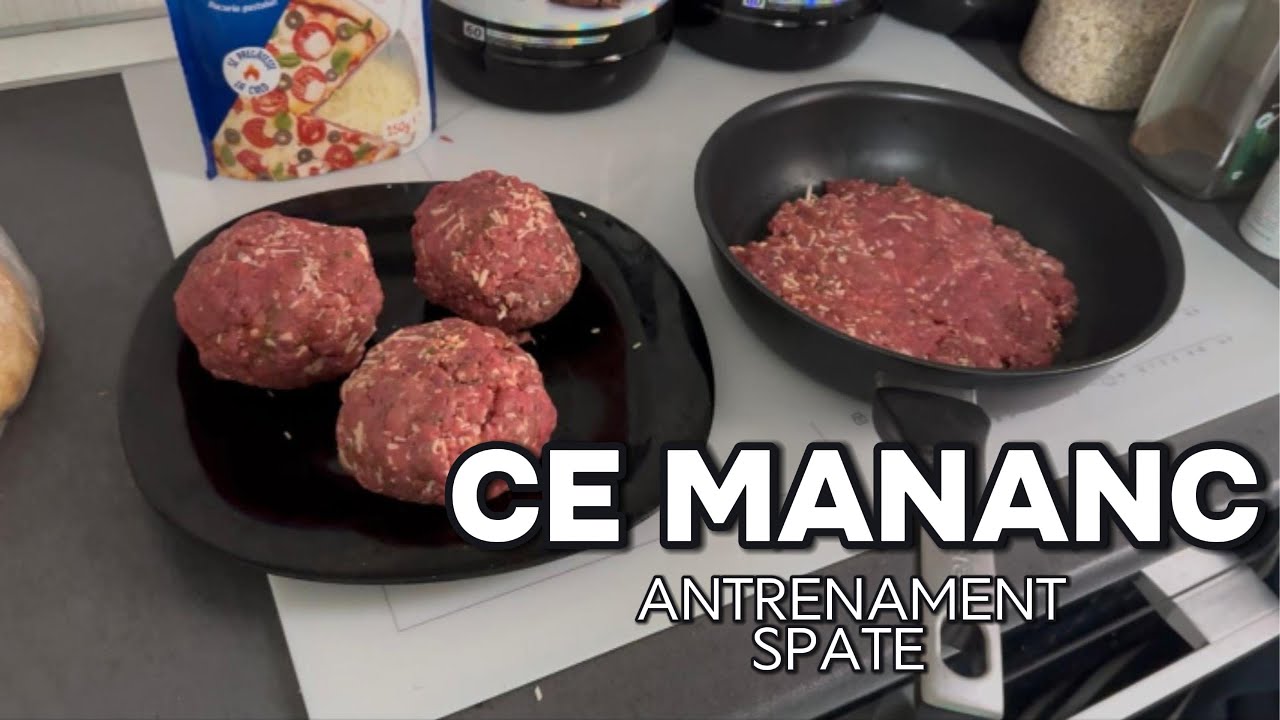 Ce Mananc + Antrenament SPATE