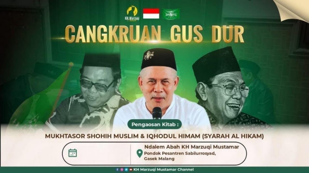 🔴[LIVE] - KH MARZUQI MUSTAMAR CANGKRUKAN GUSDUR DI PONPESGASEK - SELASA 12 MEI 2025