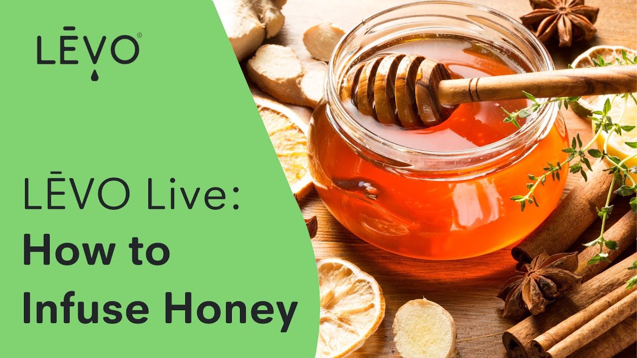 LĒVO Live: How to Infuse Honey