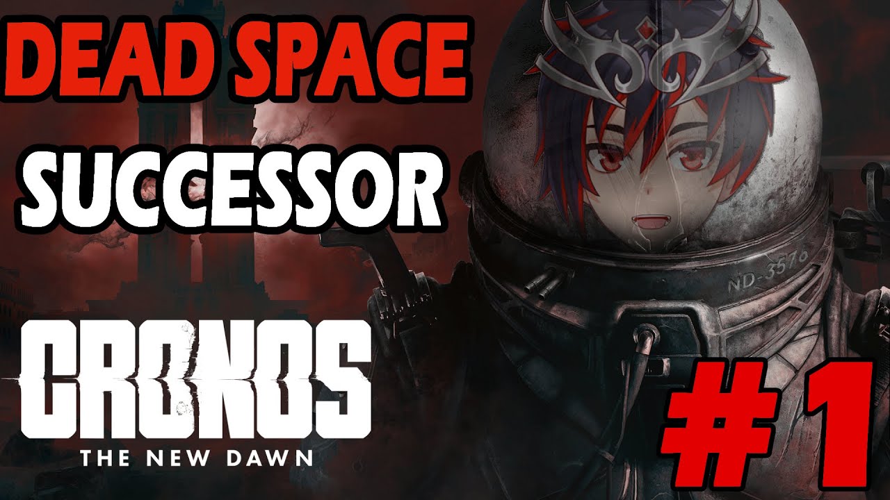 Is this the successor to Dead Space? Cronos: the new dawn