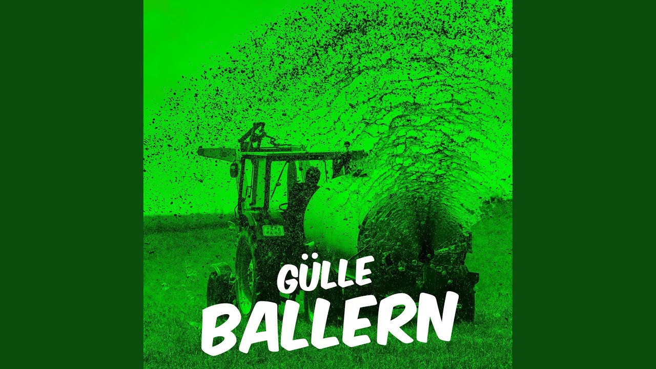 G&uuml;lle ballern