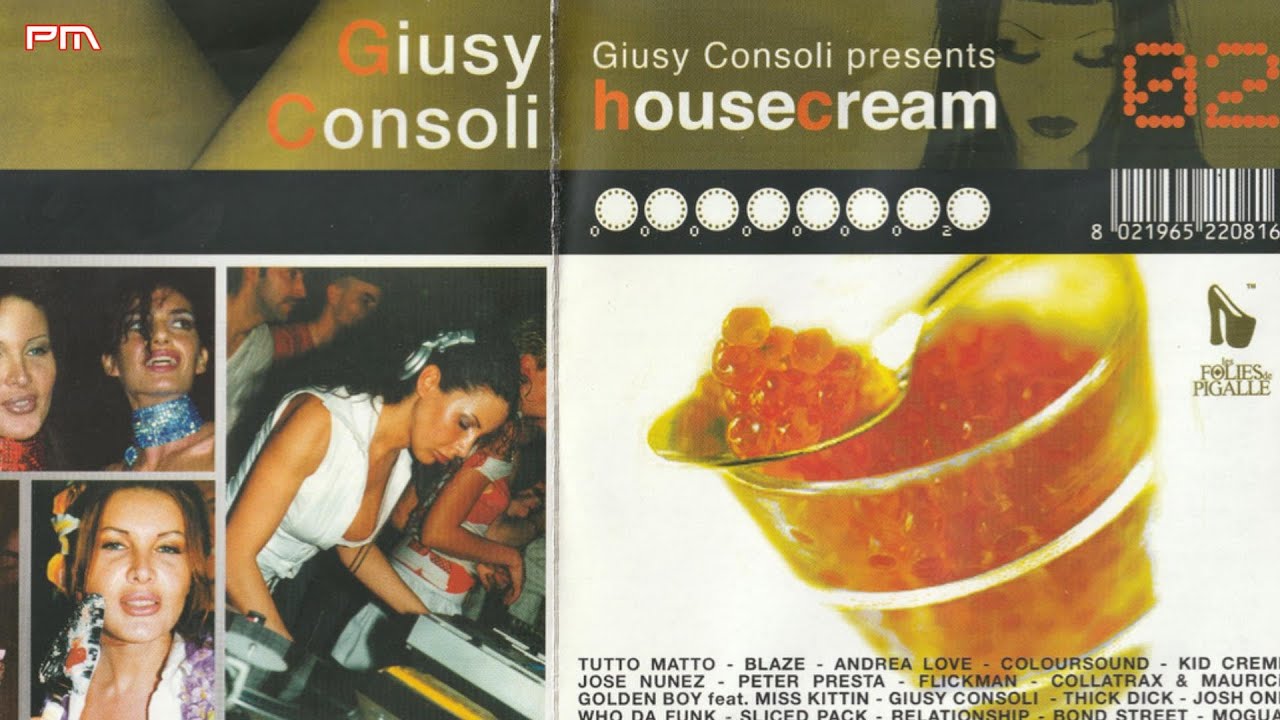 Dj Giusy Consoli - House Cream 2 - Les Folies de Pigalle 2003