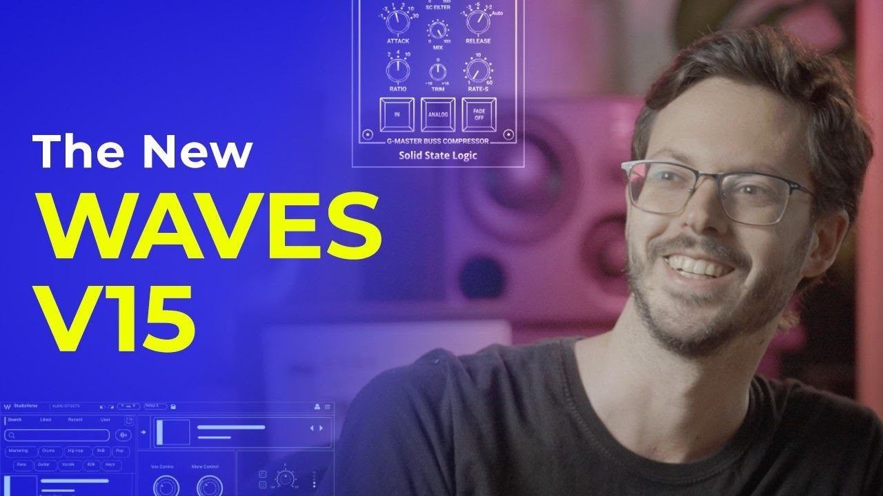 What&rsquo;s New in Waves V15: The New Version of Waves Plugins