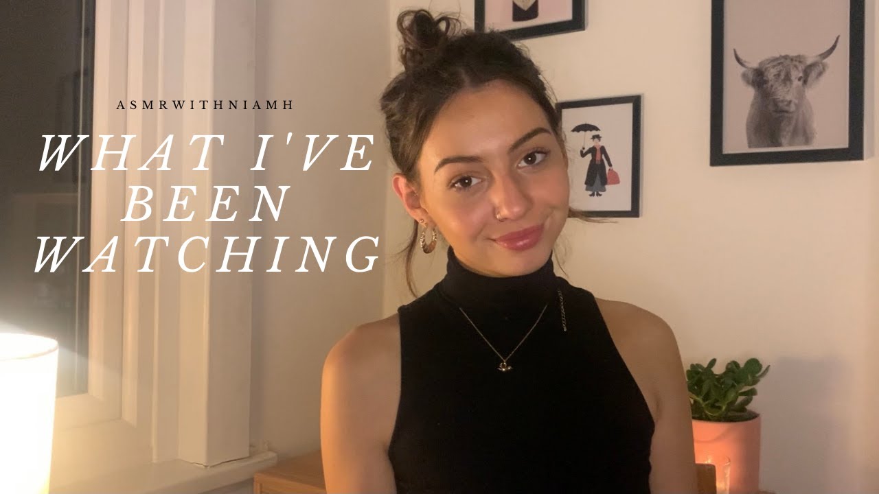 ASMR - What I've Been Watching