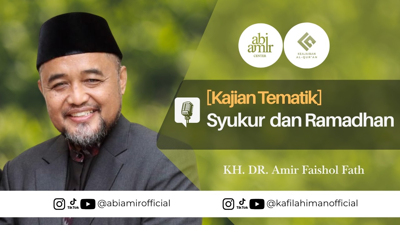 Serial Kajian Tematik #02 : Sucikan Hati Memasuki Bulan Suci