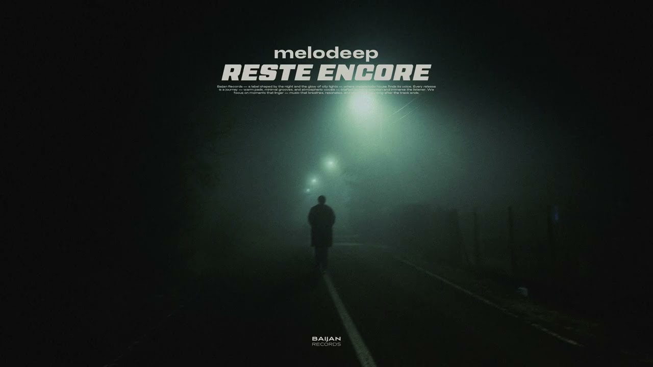 melodeep - Reste Encore