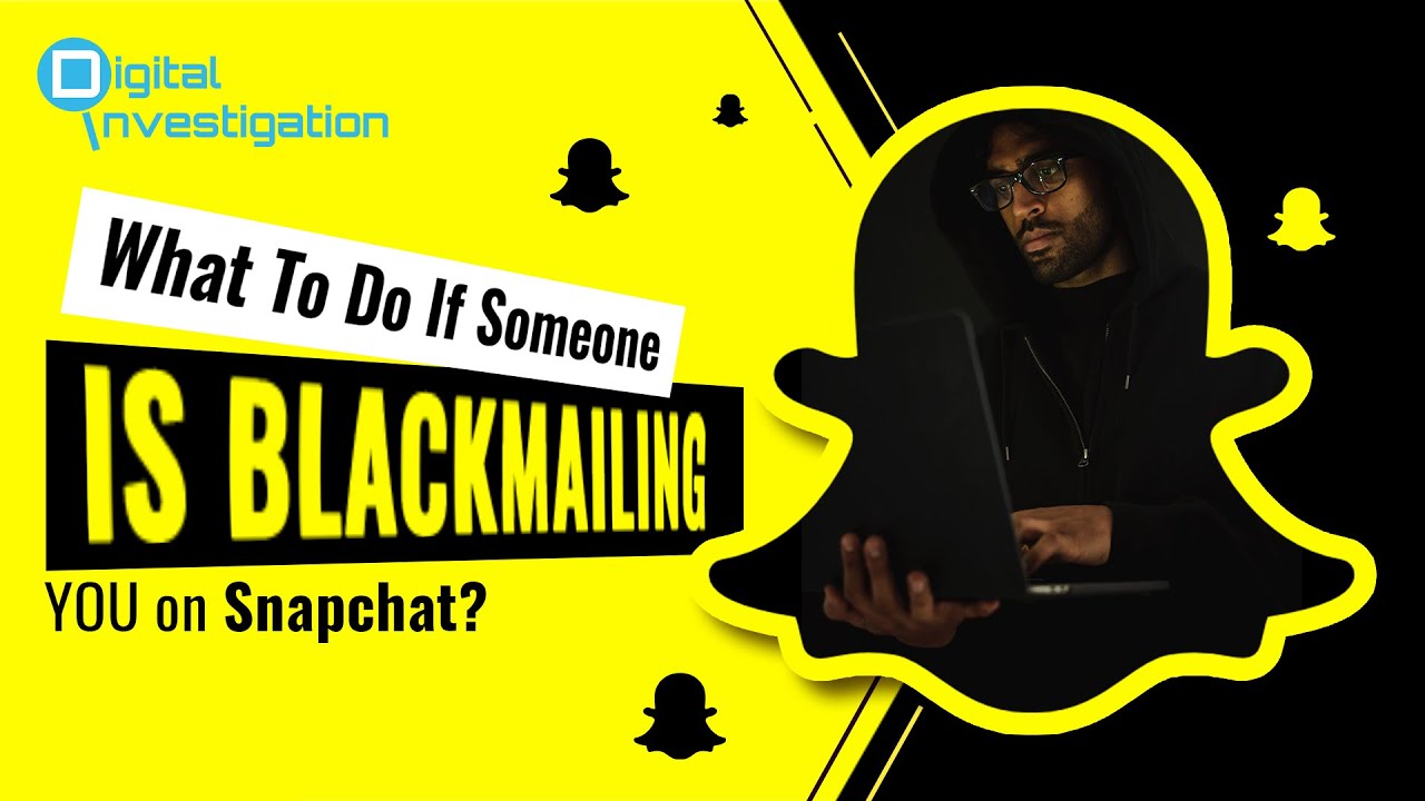 What To Do If Someone Is Blackmailing You on Snapchat?