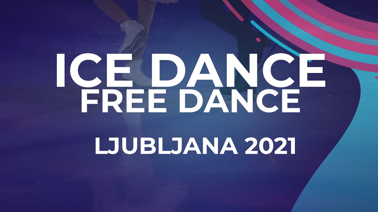 LIVE 🔴 | Ice Dance Free Dance  | Ljubljana  - 2021 #JGPFigure
