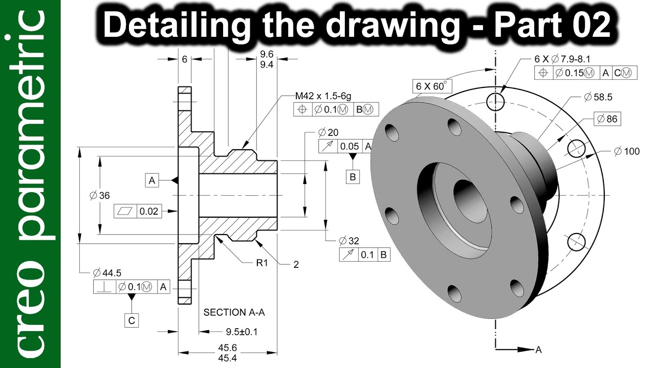 Детализация чертежей в Creo Parametric с GD&T (Часть 2) Виды и размеры чертежей