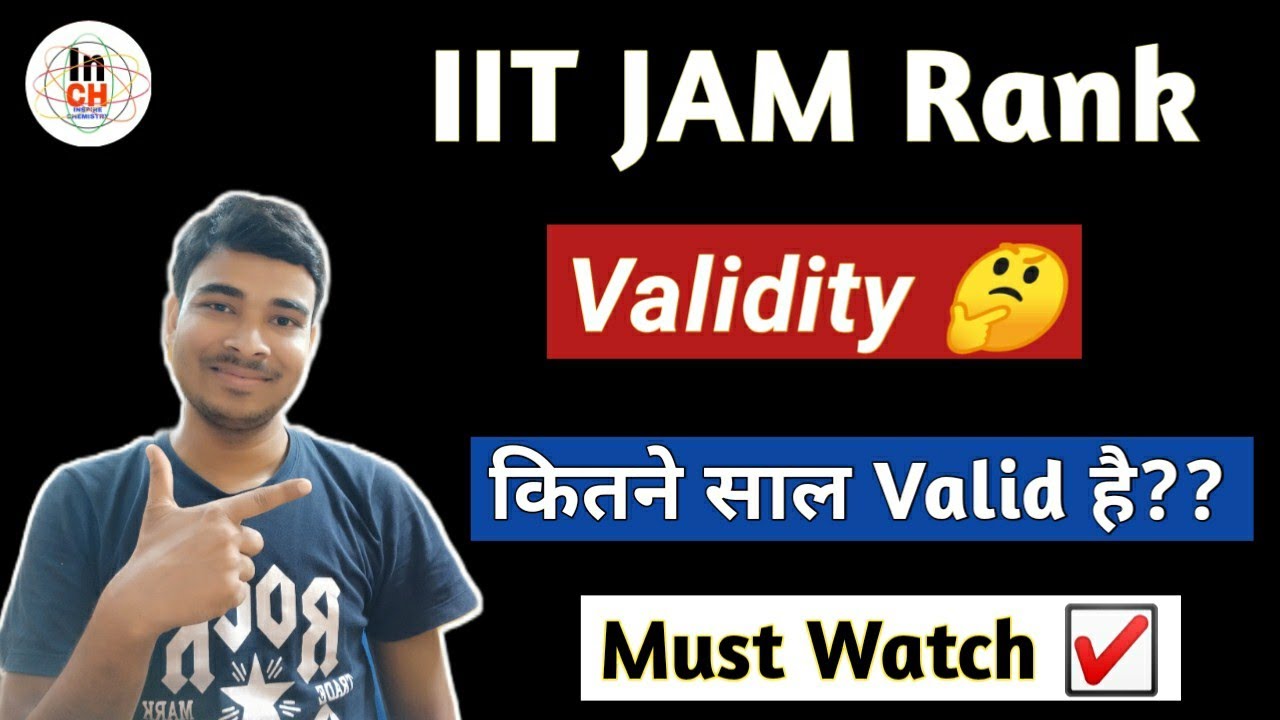 IIT JAM Rank Validity for doing MSc || GATE & CSIR NET JRF Rank Validity || PhD || PSU Jobs || MTech