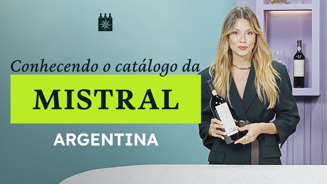 Vinhos argentinos | Conhecendo o catálogo da Mistral EP1