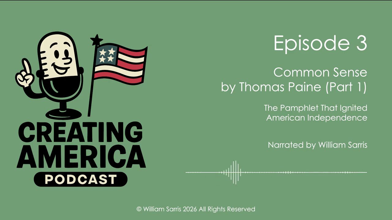 Episode 3: Common Sense by Thomas Paine (Part 1) | The Pamphlet That Ignited American Independence