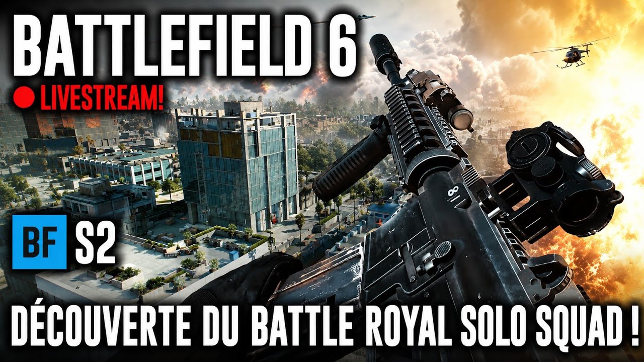 🔴Découverte du battle royale solo squad sûr Battlefield 6🔴