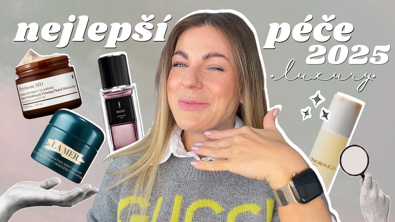 Nejlepší pečující kosmetika roku 2025 & parfémy! *Luxusní edice* TOP skincare + vlasy! ✨