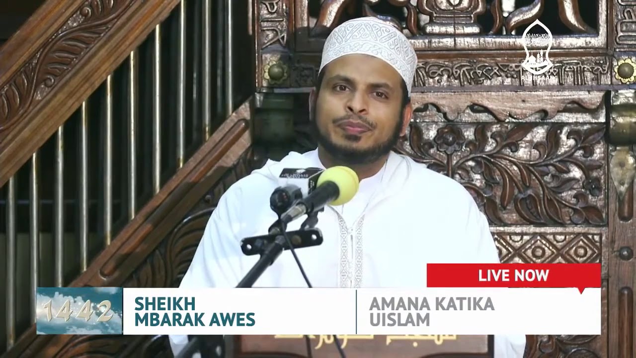 AMANA KATIKA UISLAMU:: SHEIKH  MBARAK AHMED AWES