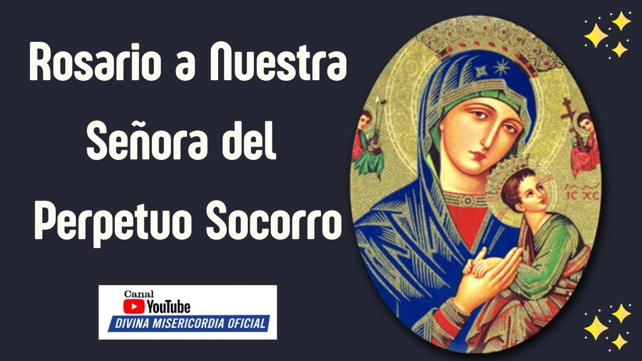 Santo Rosario a Nuestra Señora del Perpetuo Socorro