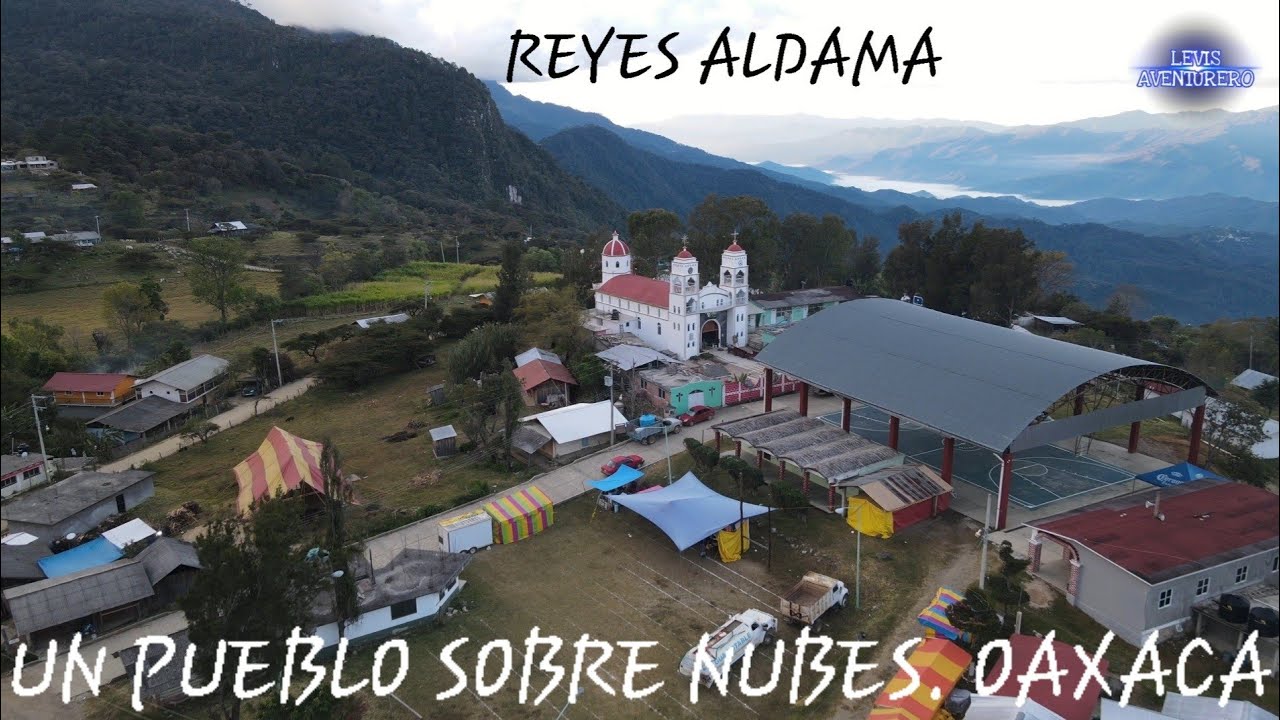 UN PUEBLO SOBRE LAS NUBES, RINCONES DE OAXACA. REYES ALDAMA SAN ANDRÉS / FIESTA 2024