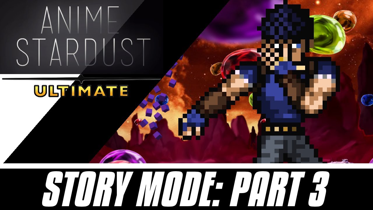Anime Stardust Ultimate - Story Mode: Part 3