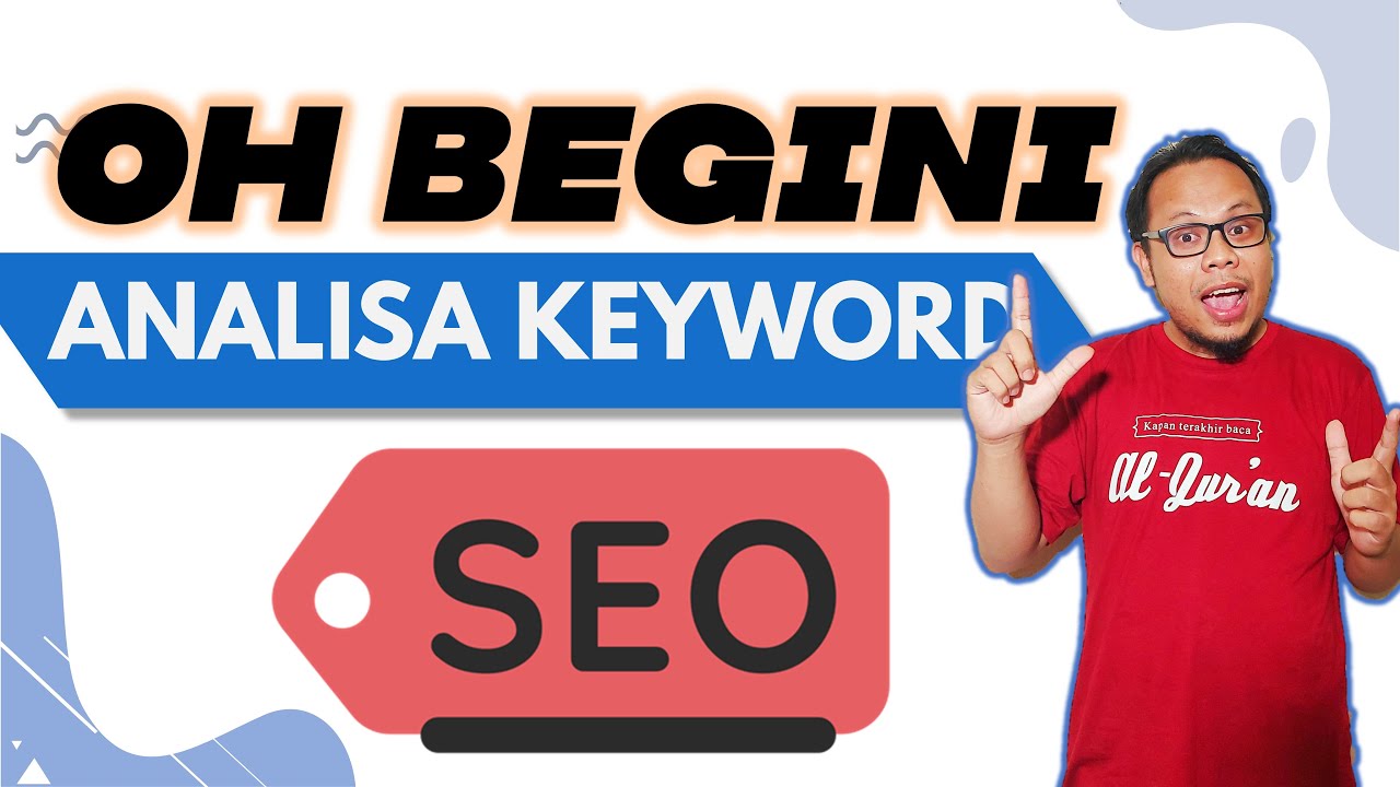 🔴 ANALISIS KEYWORD (KATA KUNCI) SEO YANG BENAR - SIMAK SAMPAI SELESAI