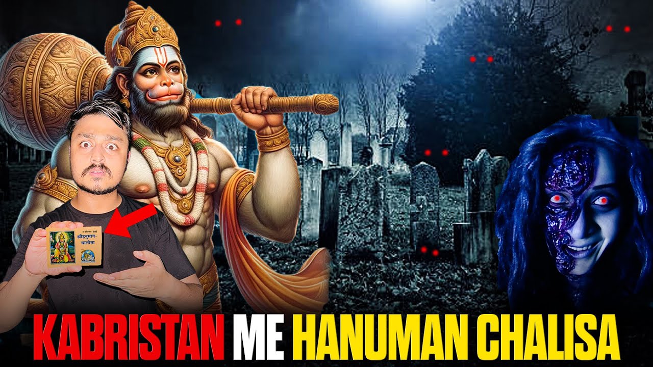 &ldquo;Hanuman Chalisa in Haunted Cemetery 😱 Real Ghost Encounter | Ghost caught on camera&rdquo;