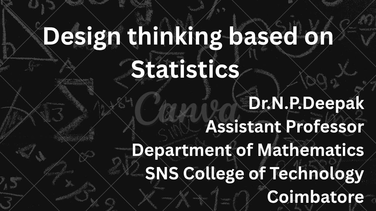 Design thinking on Statistics| Statistics and Numerical Methods| SNS Institutions 