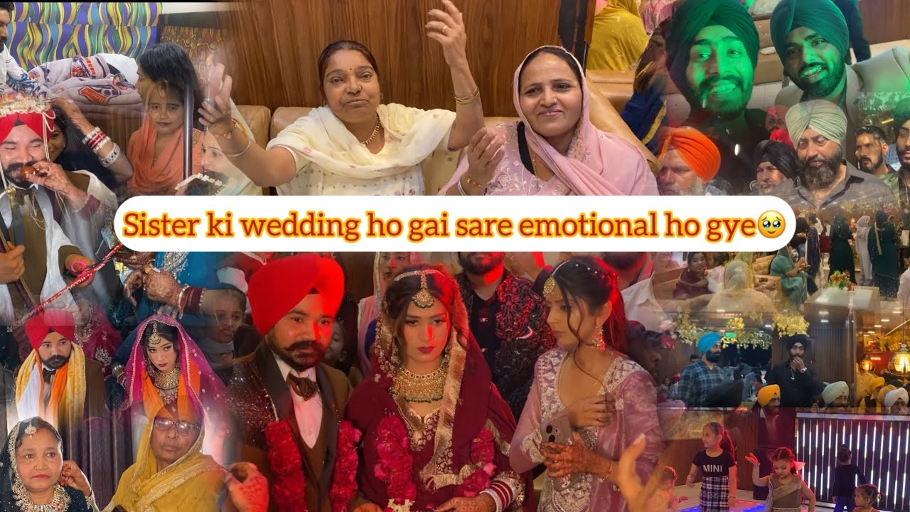Meri Sister ki wedding ho gai sare emotional ho gye vlog🥹