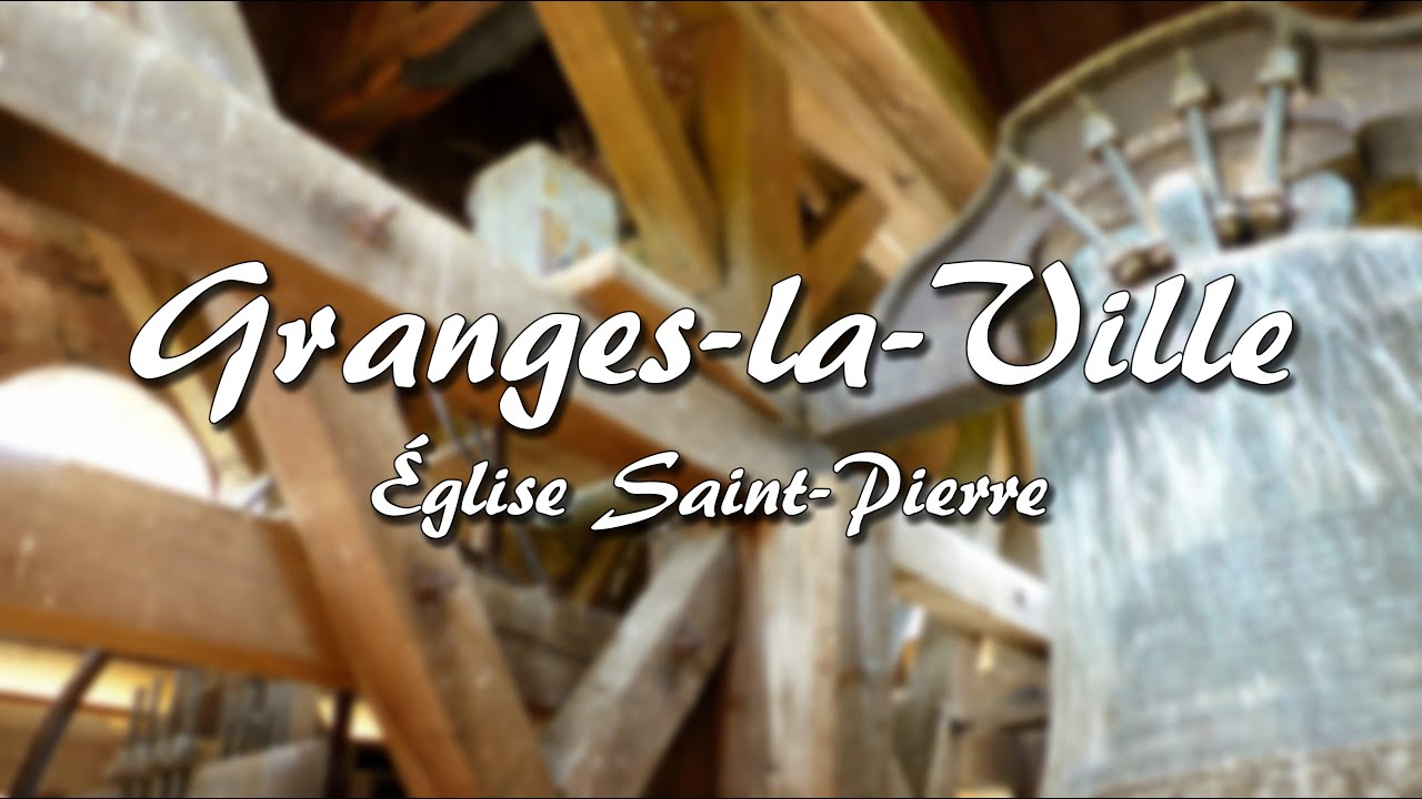 Cloches : Granges-la-Ville (70 400) | Église Saint-Pierre