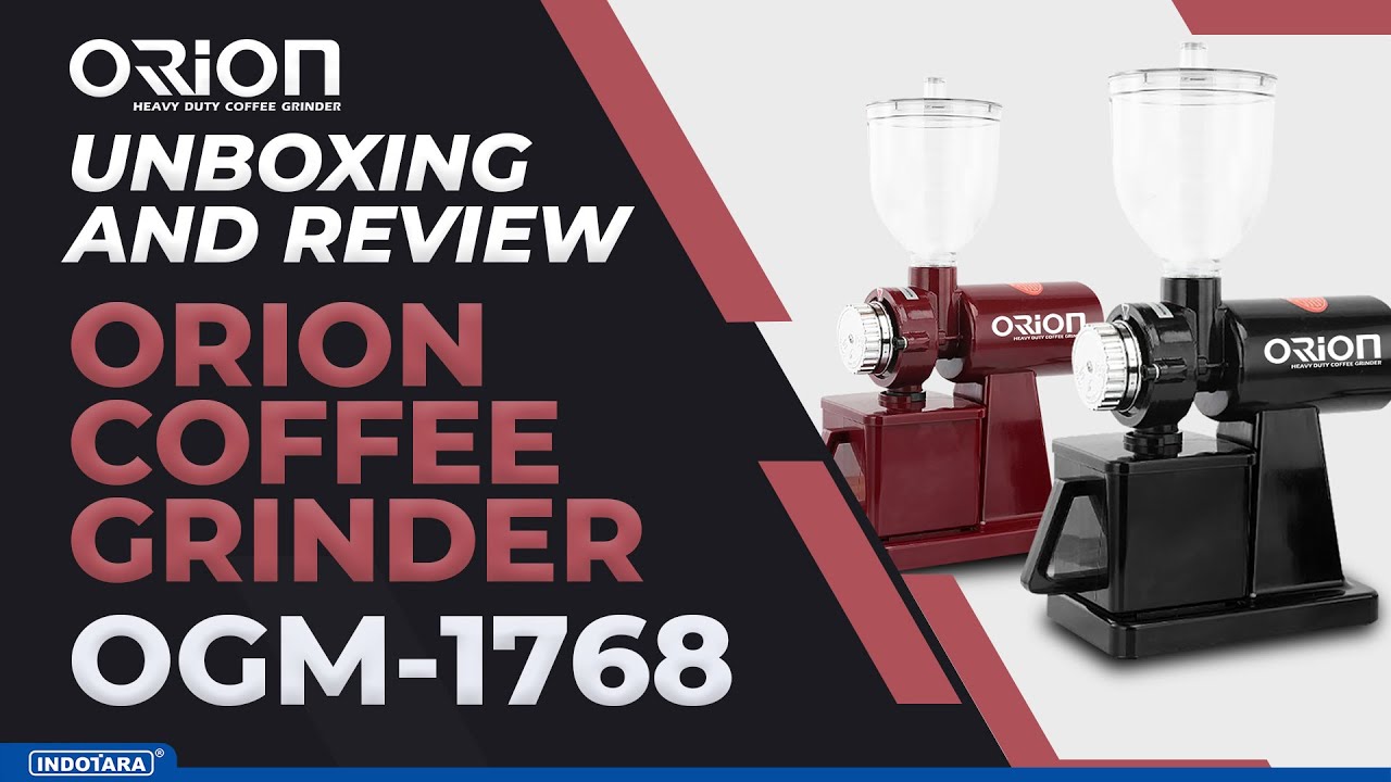 ULASAN ORION COFFEE GRINDER OGM-1768, COCOK UNTUK YANG MEMULAI USAHA COFFEE SHOP!!
