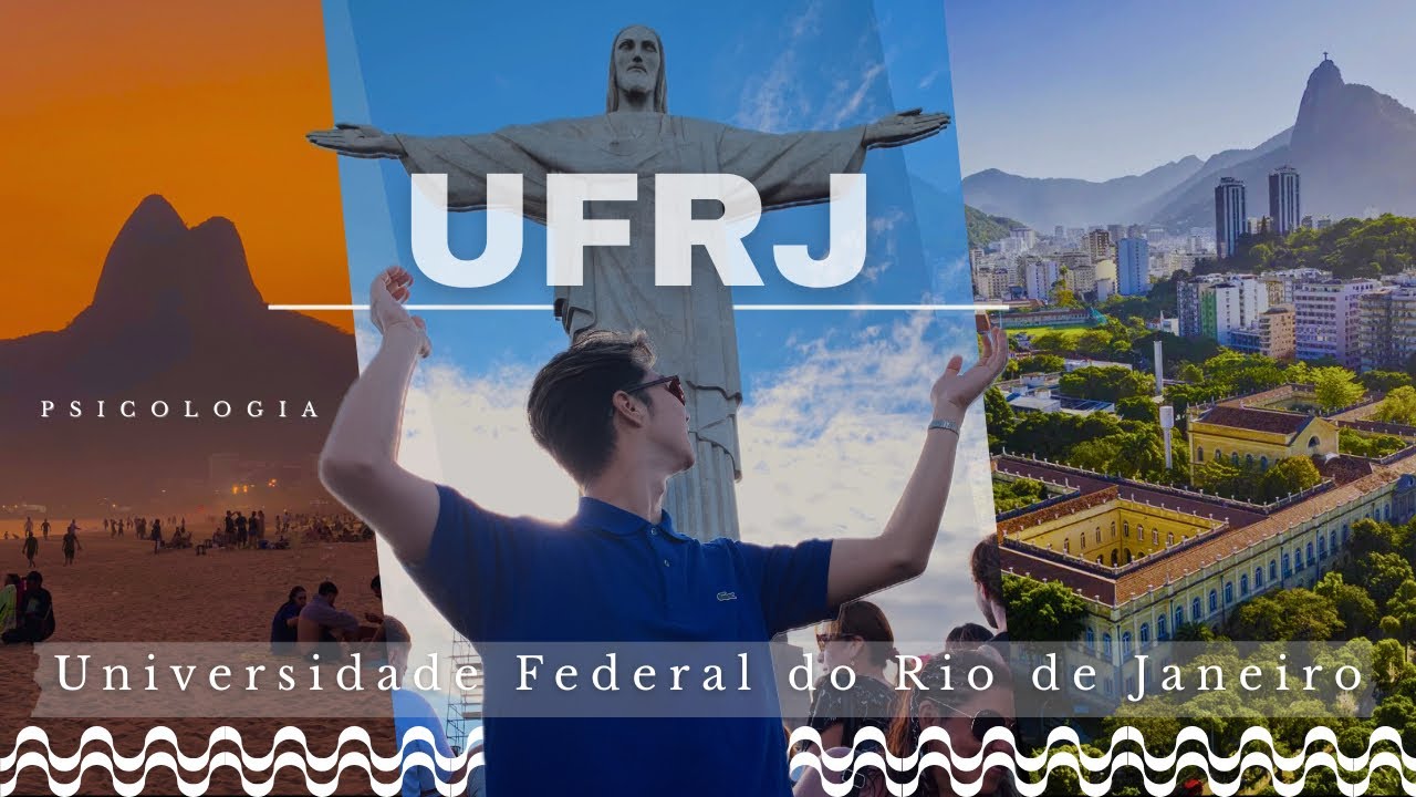 Universidade Federal do Rio de Janeiro - UFRJ  como é estudar no Rio de Janeiro? (Psicologia)