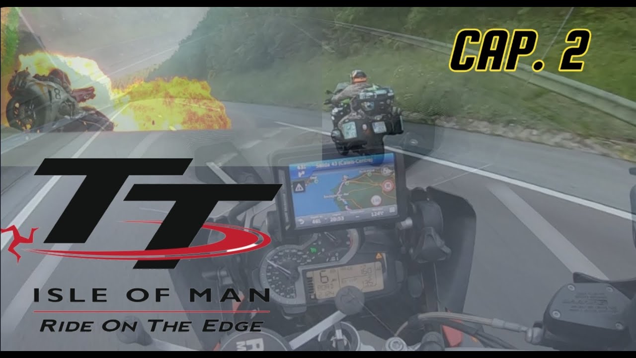 TT ISLE OF MAN 2022 CAPITULO 2 LLEGADA A REINO UNIDO