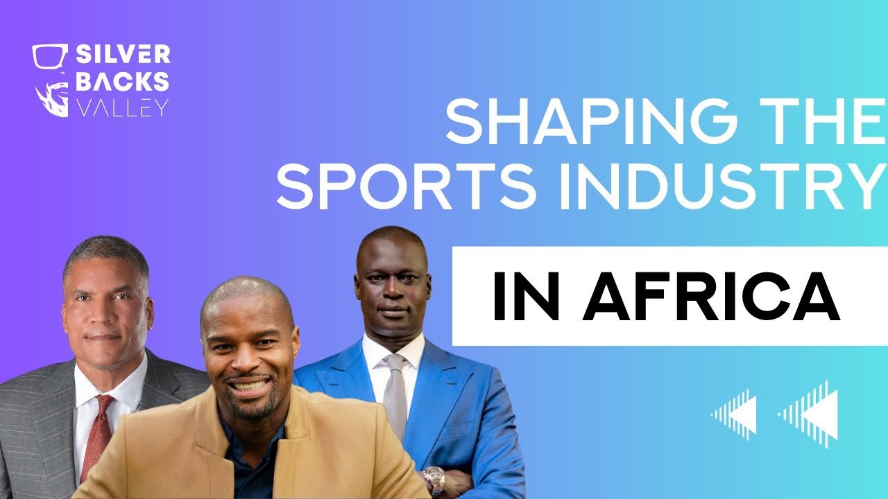 Shaping Africa's Sports Industry | Amadou Gallo Fall, Osi Umenyiora Paxton Baker| IN THE VALLEY EP.9