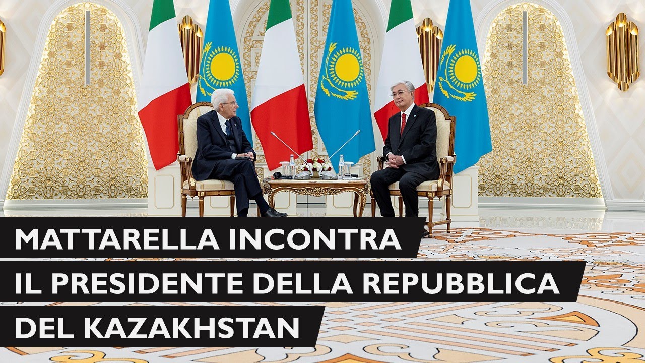 Mattarella incontra il Presidente della Repubblica del Kazakhstan