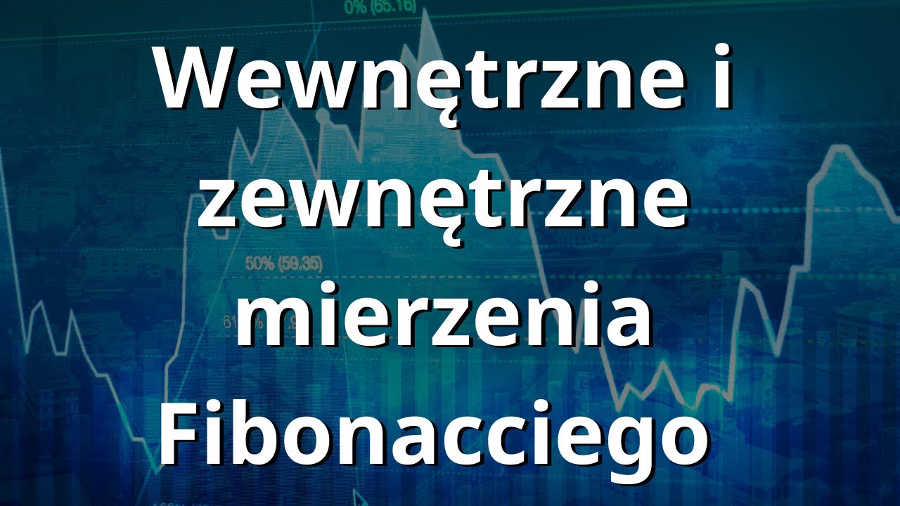 Wewnętrzne i zewnętrzne mierzenia Fibonacciego