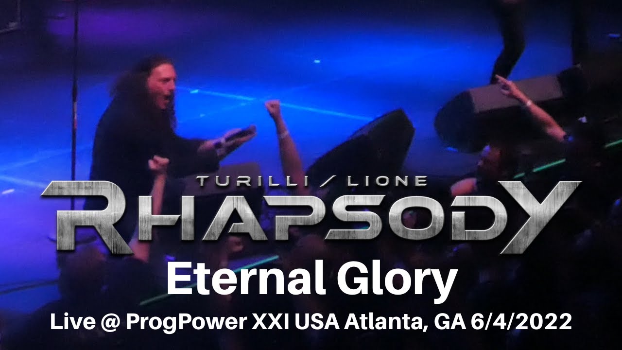 Turilli / Lione Rhapsody - Eternal Glory LIVE @ ProgPower USA XXI Center Stage Atlanta GA 6/4/2022