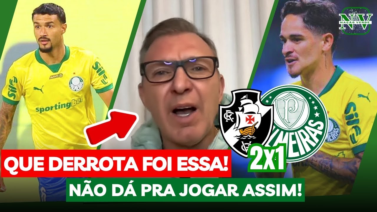CRITICOU FORTE!🔥 Velloso DERROTA do Verdão! Vasco 2x1 Palmeiras! 