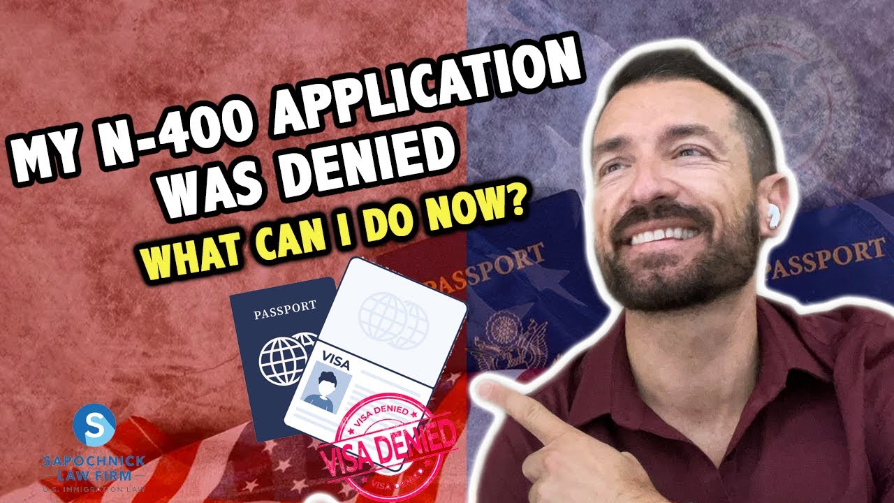 My N-400 Application for Naturalization was denied, what can I do now?