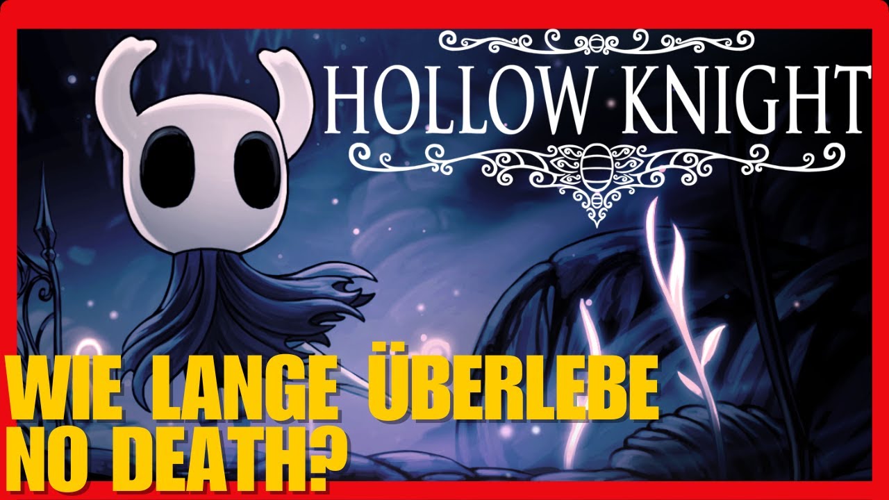 No Death Turnier DLHK II üben – Hollow Knight No Death Run