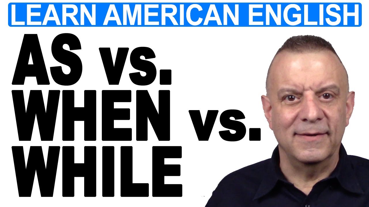 When vs. While vs. As - English Grammar Practice for TOEIC & LIFE