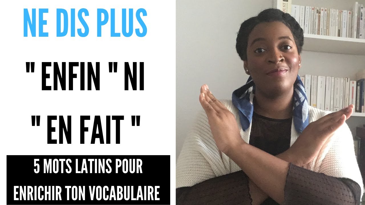 5 MOTS SOUTENUS pour BIEN PRÉSENTER ses idées et ENRICHIR SON VOCABULAIRE rapidement