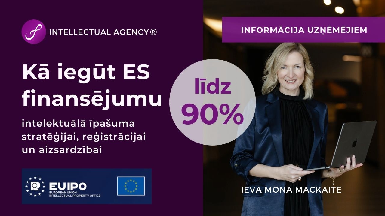 ES finansējums intelektuālā īpašuma stratēģijai, reģistrācijai un aizsardzībai