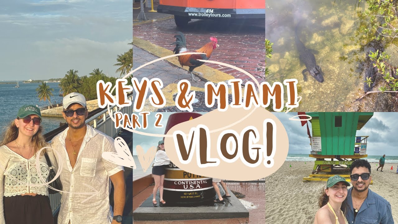 Keys & Miami Vlog (Part 2)