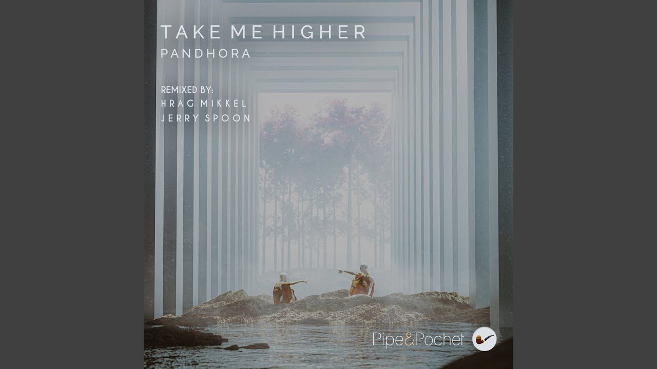 Take Me Higher (Hrag Mikkel Remix)