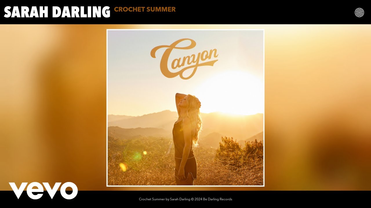 Sarah Darling - Crochet Summer (Official Audio)