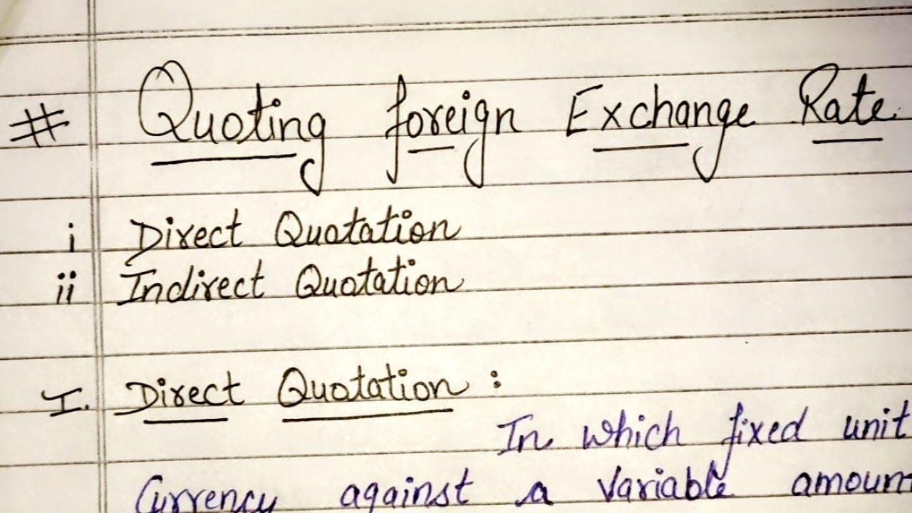Quoting of Foreign exchange rate | Direct quotation & Indirect quotation | Quote or Counter currency