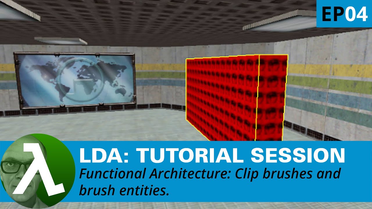 Valve Hammer Editor Tutorial: Functional Architecture: Clip brushes & brush entities ★LDA Ts04★
