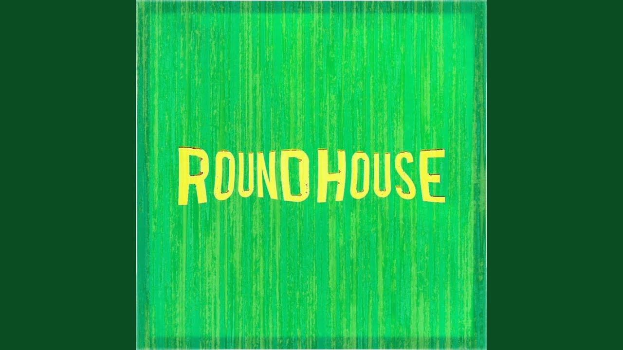Roundhouse
