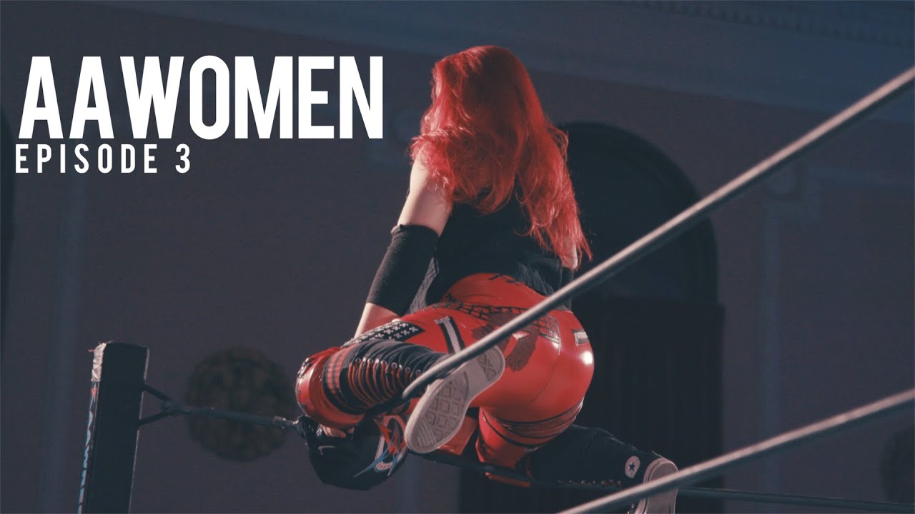 AAWomen - Episode 3 | AAW Pro (Women's Wrestling)